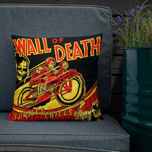 Premium Pillow- Wall of Death